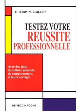 Testez votre réussite professionnelle