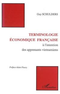 Terminologie économique française à l'intention des apprenants vietnamiens