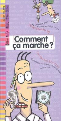 Les réponses de Zak et Loufok. Vol. 2005. Comment ça marche ?