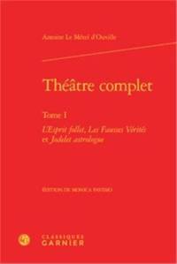 Théâtre complet. Vol. 1