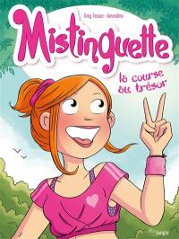 Mistinguette. Vol. 15. La course au trésor