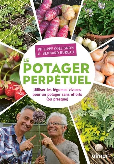 Le potager perpétuel : utiliser les légumes vivaces pour un potager sans efforts (ou presque)