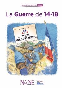 La guerre de 14-18