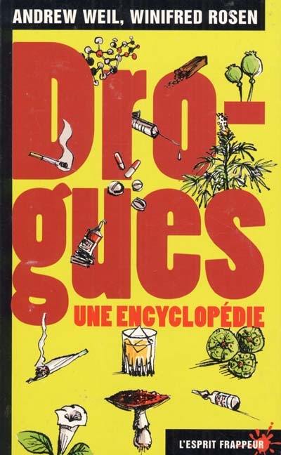 Drogues : une encyclopédie