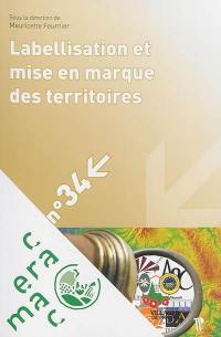 Labellisation et mise en marque des territoires