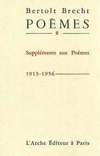 Poèmes. Vol. 8. 1913-1956