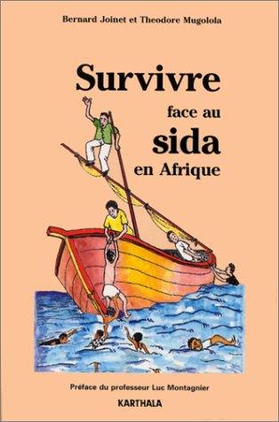 Survivre face au sida en Afrique