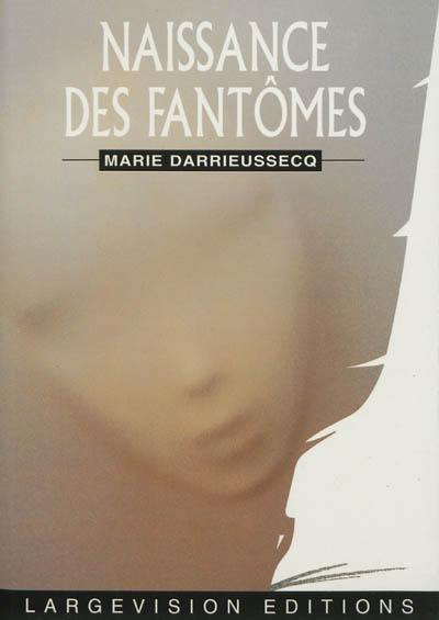 Naissance des fantômes