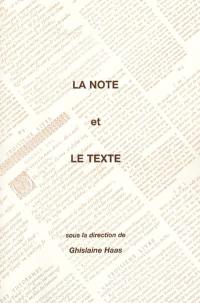 La note et le texte : journées d'étude du 13 mai 1995 et du 6 juin 1996