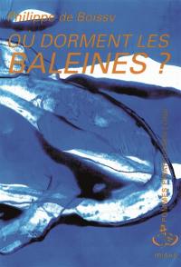 Où dorment les baleines ?