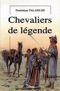 Chevaliers de légende