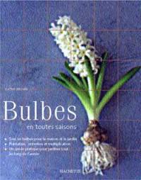 Bulbes en toutes saisons