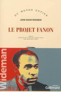 Le projet Fanon