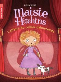 Maisie Hitchins. Vol. 2. L'affaire du collier d'émeraude