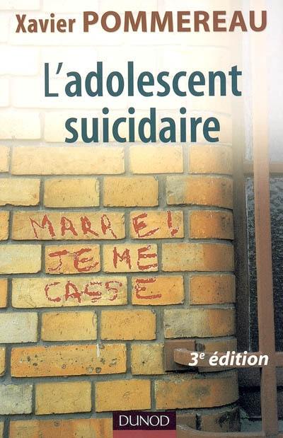 L'adolescent suicidaire