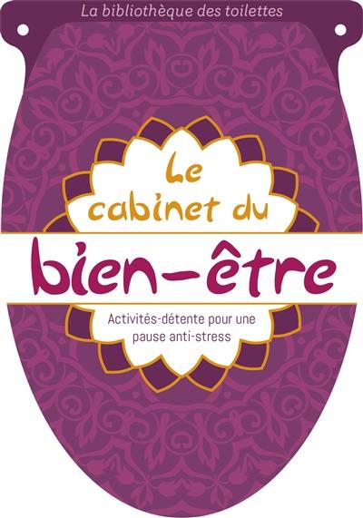 Le cabinet du bien-être : activités-détente pour une pause anti-stress