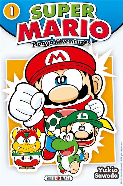 Super Mario : manga adventures. Vol. 1