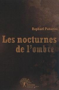 Les nocturnes de l'ombre