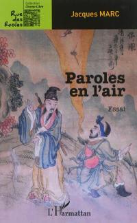 Paroles en l'air : essai