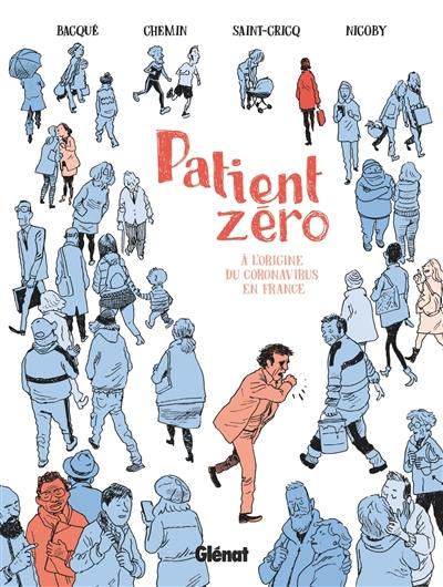 Patient zéro : à l'origine du coronavirus en France