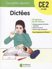 Dictées CE2, 8-9 ans : 29 séances de 20 minutes