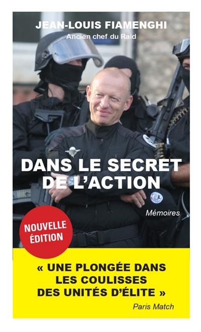 Dans le secret de l'action : mémoires