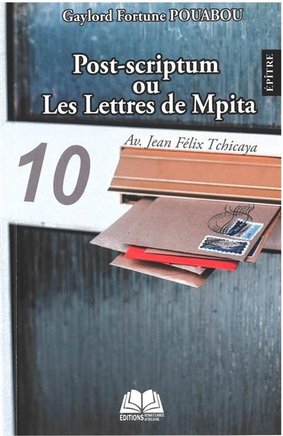 Post-scriptum ou Les lettres de Mpita : correspondances