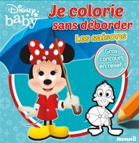 Disney baby : les saisons : je colorie sans déborder