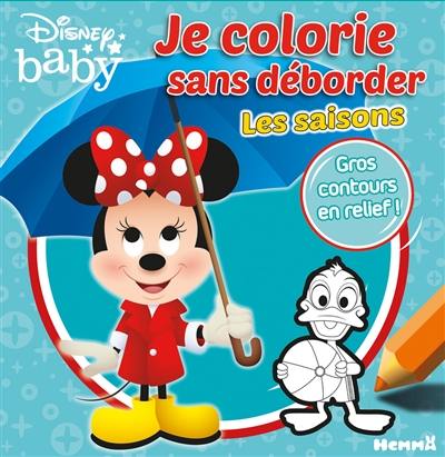 Disney baby : les saisons : je colorie sans déborder