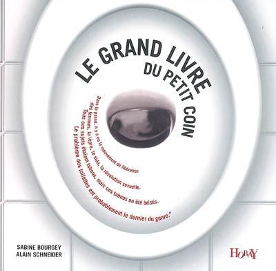 Le grand livre du petit coin