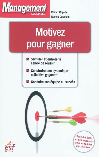 Motivez pour gagner