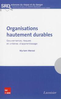 Organisations hautement durables : gouvernance, risques et critères d'apprentissage