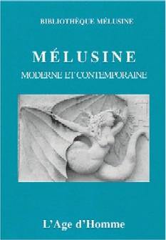 Mélusine moderne et contemporaine