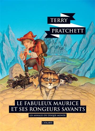 Les annales du Disque-monde. Vol. 28. Le fabuleux Maurice et ses rongeurs savants