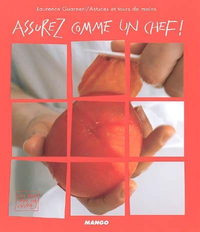 Assurez comme un chef !