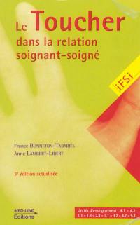 Le toucher dans la relation soignant-soigné