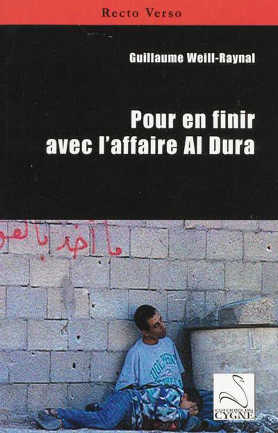 Pour en finir avec l'affaire Al Dura