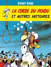 Lucky Luke. Vol. 20. La corde du pendu : et autres histoires