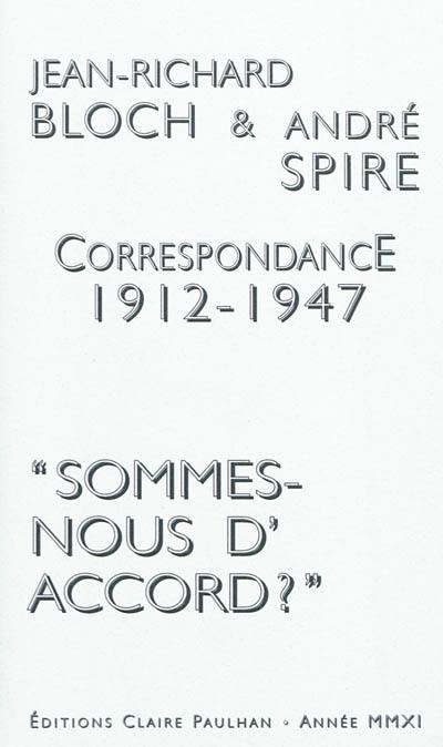 Correspondance 1912-1947 : Sommes-nous d'accord ?