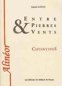 Entre pierres et vents : cotentines