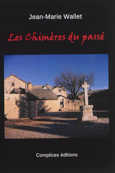 Les chimères du passé