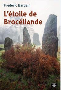 L'étoile de Brocéliande