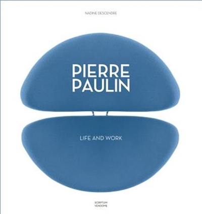 Pierre Paulin Life and Work