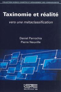 Taxinomie et réalité : vers une métaclassification