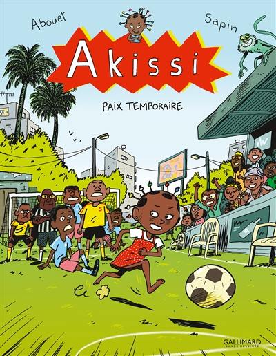 Akissi. Vol. 11. Paix temporaire