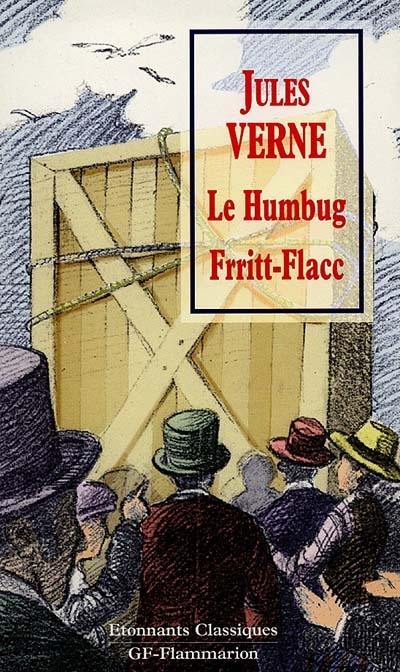 Le Humbug : moeurs américaines. Frritt-flacc