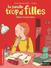 La famille trop d'filles. Bella romancière