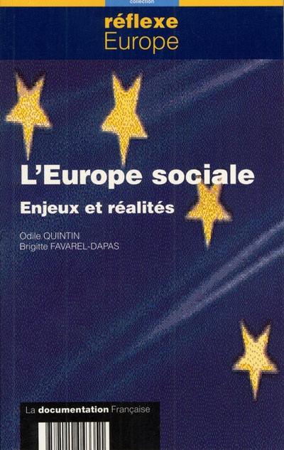 L'Europe sociale : enjeux et réalités