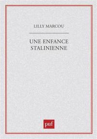 Une Enfance stalinienne