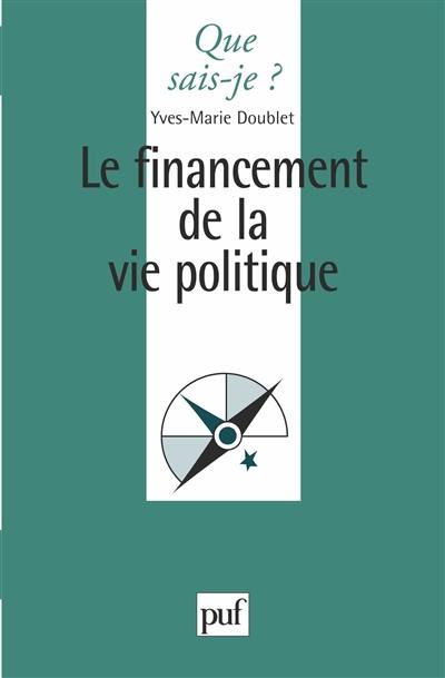 Le financement de la vie politique